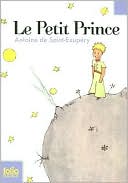 Le Petit Prince: Avec DES Aquarelles de L'auteur