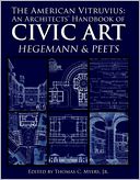 download The American Vitruvius : An Architects' Handbook Of Civic Art book