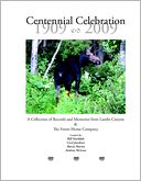 Centennial Celebration 1909 - 2009: A Collection of Records and Memories from Lambs Canyon & The Forest Home Company