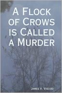A Flock of Crows Is Called a Murder