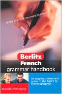 Berlitz French Grammar Handbook