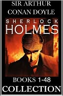 THE COMPLETE SHERLOCK HOLMES & TALES OF TERROR AND MYSTERY (Special Nook Edition) by Sir Arthur Conan Doyle Including Study in Scarlet Adventures of Sherlock Holmes Memoirs of Sherlock Holmes The Hound of the Baskervilles Return of Sherlock Holmes by Arthur Conan Doyle,The Complete Works Collection (Editor),Sherlock Holmes,Doctor Watson,Nook Sherloc: NOOK Book Cover