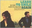 Learn to Smile Again by Susie Arioli: CD Cover