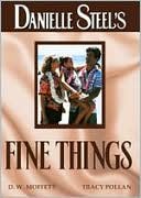 Danielle Steel's 'Fine Things' with Tom Moore