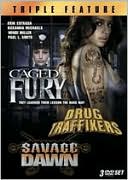Caged Fury / Drug Traffikers / Savage Dawn (3pc)