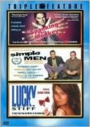 Spanking the Monkey / Simple Men / Lucky Stiff