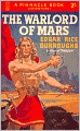 The Warlord Of Mars: An Adventure, Science Fiction, Pulp Classic By Edgar Rice Burroughs! AAA+++