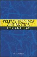 Prepositioning Antibiotics for Anthrax