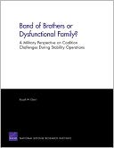Band of Brothers or Dysfunctional Family?: A Military Perspective on Coalition Challenges During Stability Operations