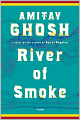 River of Smoke: A Novel