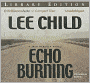 Echo Burning (Jack Reacher Series #5)
