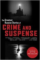 The Greatest Russian Stories of Crime and Suspense