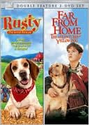 Rusty: the Great Rescue / Far from Home: the Adventures of Yellow Dog