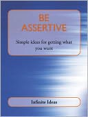 Be assertive