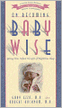 On Becoming Baby Wise: Giving Your Infant the Gift of Nighttime Sleep