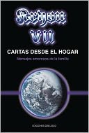 Kryon VII: Cartas Desde El Hogar: Mensajes Amorosos de la Familia