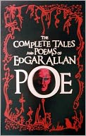 The Complete Tales and Poems of Edgar Allan Poe (Remastered Collection) by Edgar Allan Poe: NOOK Book Cover
