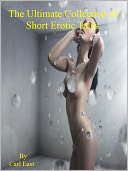 The Ultimate Collection of Short erotic Tales