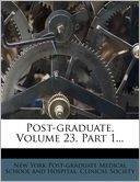 Post-graduate, Volume 23, Part 1...