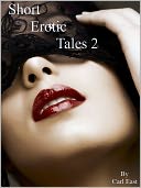 Short Erotic Tales 2