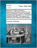 Edward H. Coffin and Kate C. Raymond, as Executrix under the Last Will of Catherine S. Husted, deceased, Libellants and Appellees, vs. The Steam Towboat 