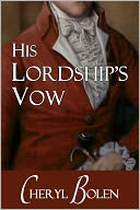 His Lordship's Vow (Regency Romance Short Novel)