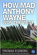 How Mad Anthony Wayne Won The West