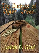 The Duchess of Ophir Creek