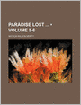 Paradise Lost (Volume 5-6)