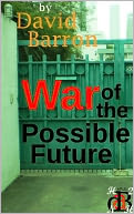 War of the Possible Future