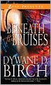 Beneath the Bruises