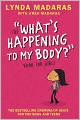 ''What's Happening to My Body'' Book for Girls