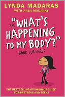 What's Happening to My Body? Book for Girls by Lynda Madaras: NOOK Book Cover