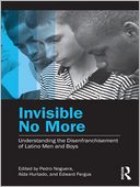Understanding the Disenfranchisement of Latino Men and Boys