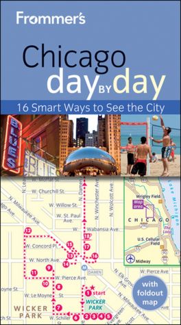 Frommer's Chicago Day by Day