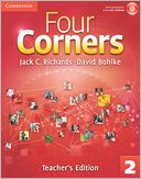 Four Corners Level 2 Teacher's Edition with Assessment Audio CD/CD-ROM
