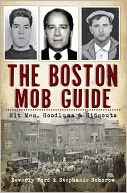 download The Boston Mob Guide : Hit Men, Hoodlums & Hideouts book