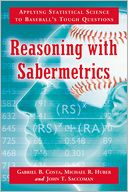 Reasoning with Sabermetrics: Applying Statistical Science to Baseball's Tough Questions