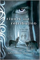 Rivals and Retribution: A 13 to Life Novel