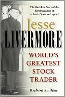Jesse Livermore: World's Greatest Stock Trader (Wiley Investment Series)