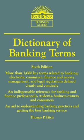 Dictionary of Banking Terms