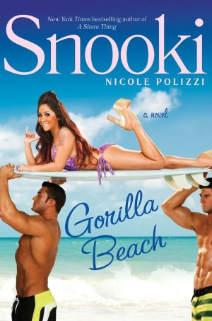 E book free download net Gorilla Beach by Nicole 'Snooki' Polizzi iBook ePub FB2 9781451657081
