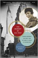 The Memory of All That by Katharine Weber: NOOK Book Cover