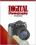 Digital Photography Tips and Advice