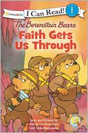 The Berenstain Bears, Faith Gets Us Through