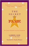The Secret of Fame: The Literary Encounter in an Age of Distraction