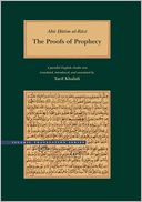 Abu Hatim al-Razi: The Proofs of Prophecy: A Parallel Arabic-English Text