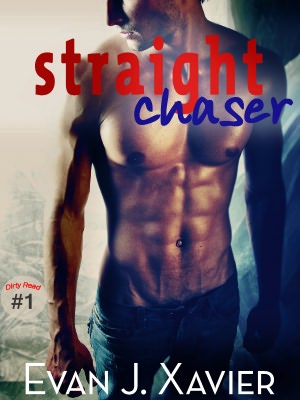 Straight Chaser Gay DirtyEvan J Xavier