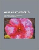 What Ails The World