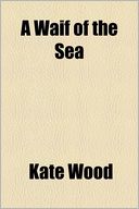A Waif of the Sea